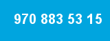 970 883 53 15